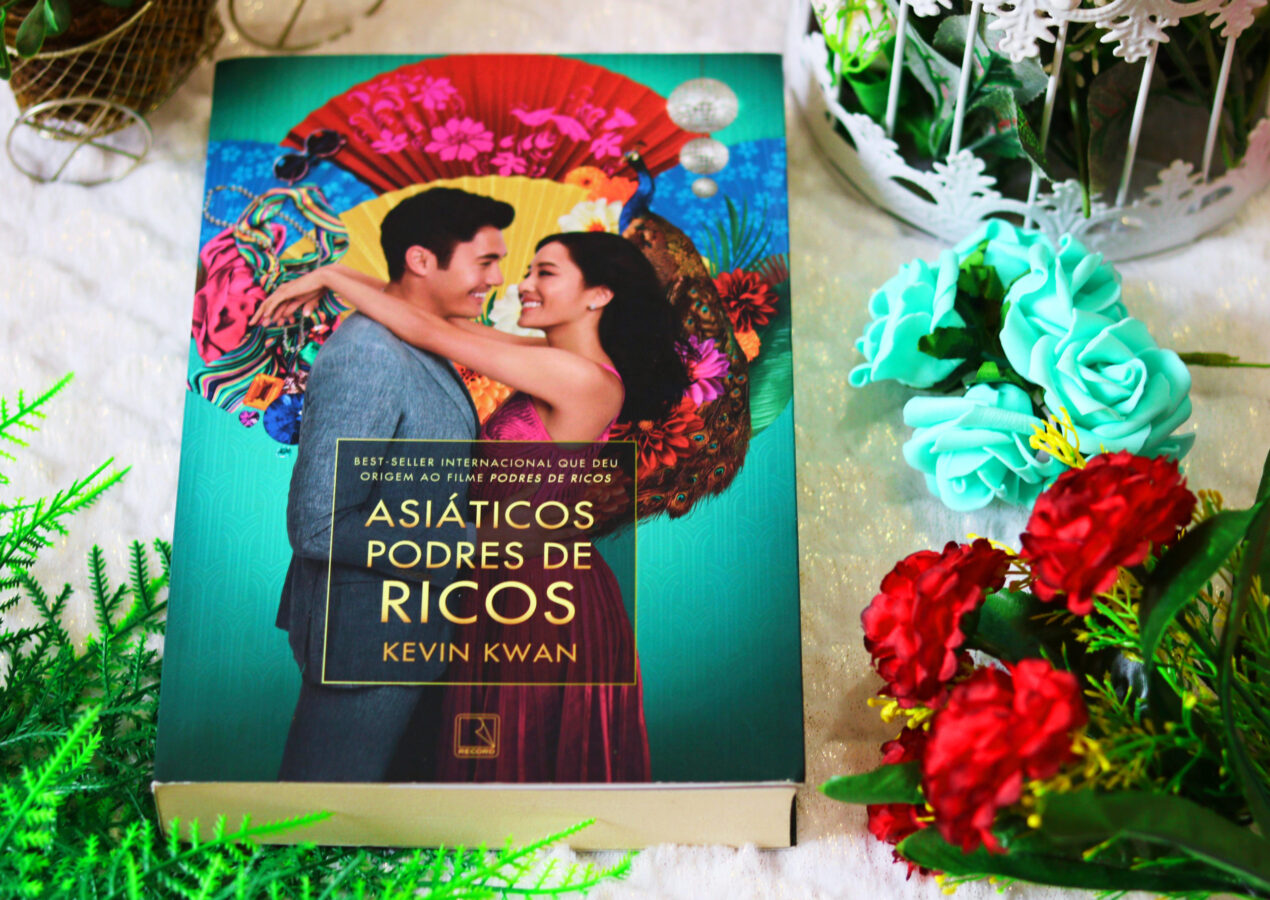 Resenha: Asiáticos Podres de Ricos – Kevin Kwan