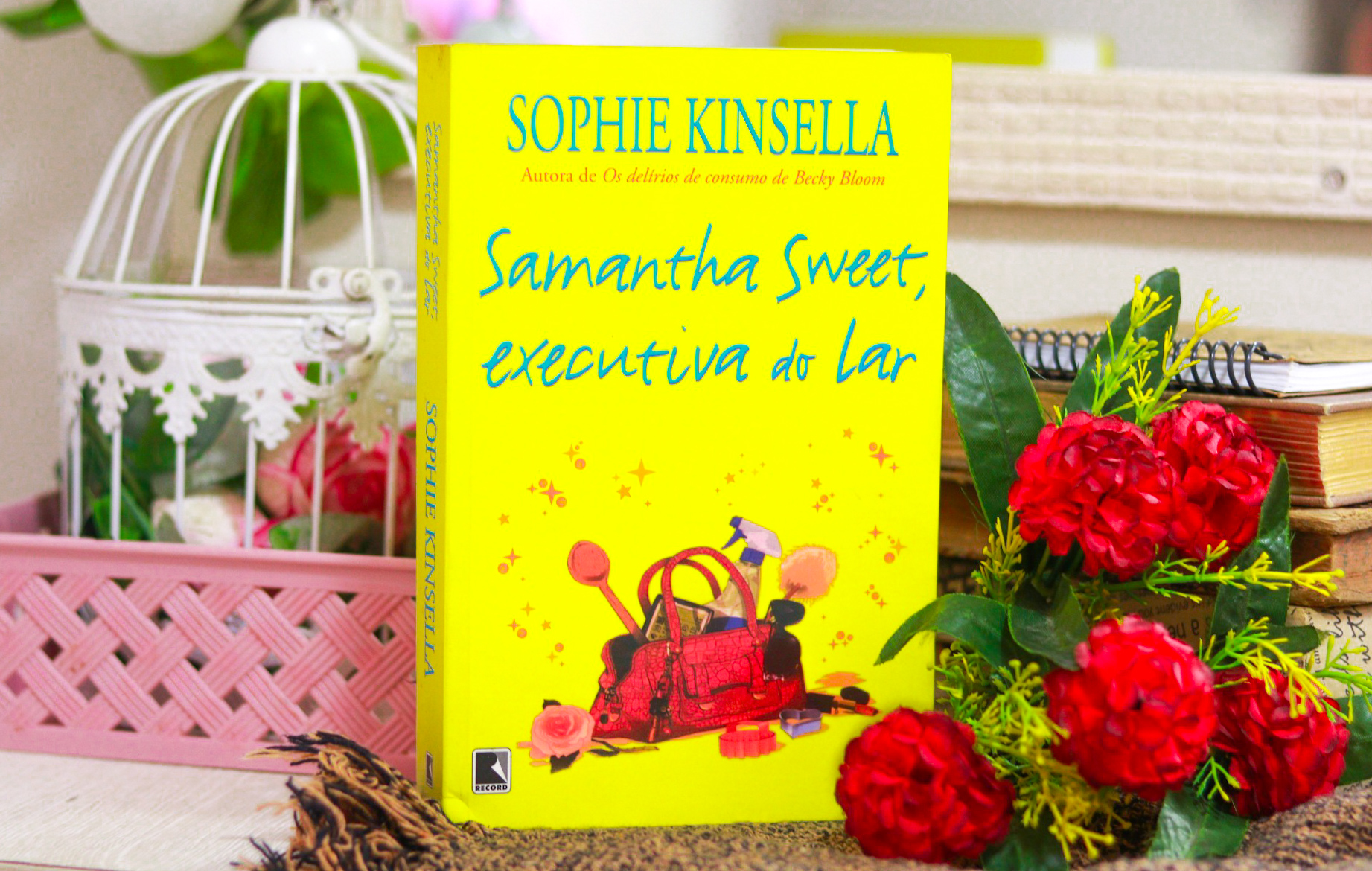 Samantha Sweet: Executiva do Lar da Sophie Kinsella - Romance chick lit