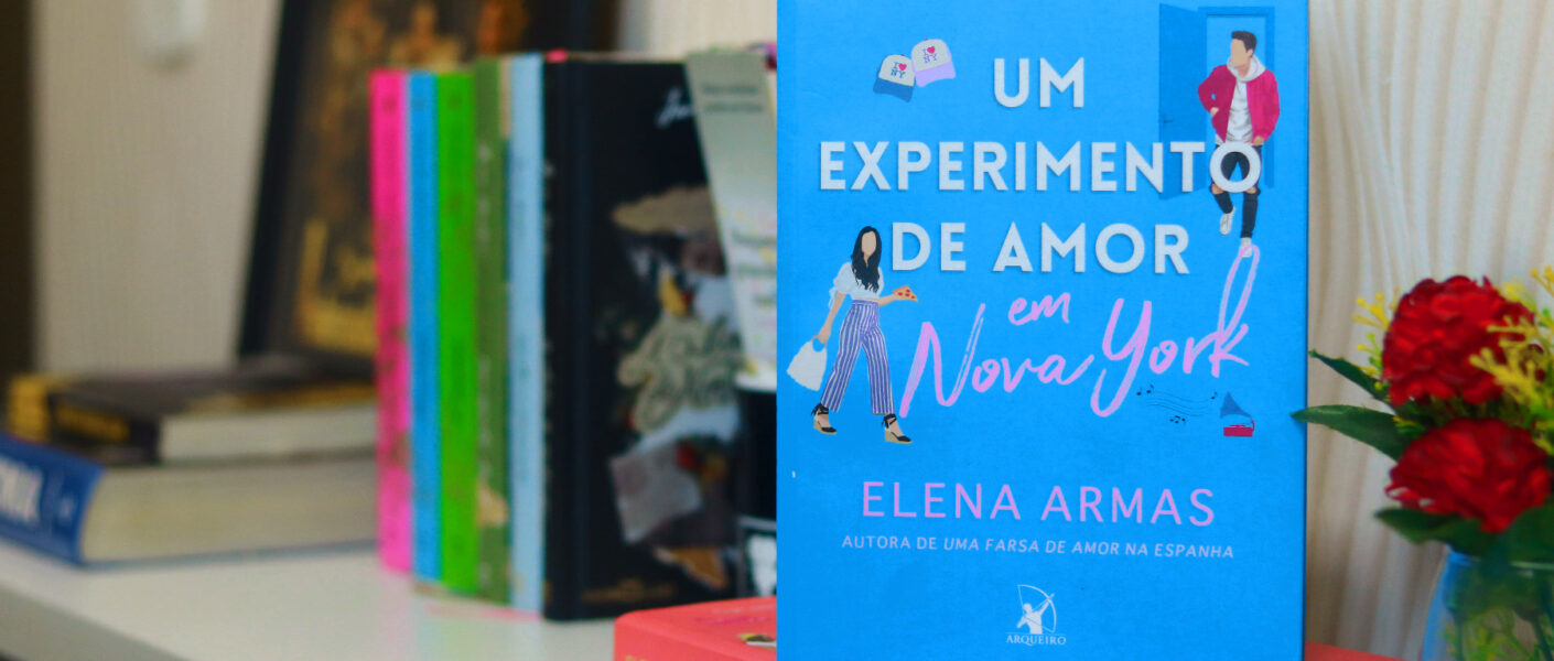 Resenha Um experimento de amor em nova york de Elena Armas